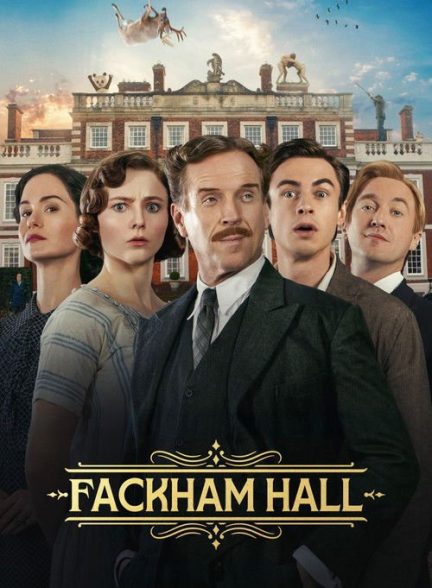 فیلم Fackham Hall 2025 | سالن فکهام