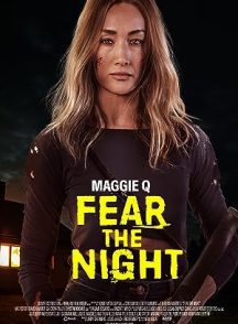 فیلم Fear the Night 2023 | از شب بترس